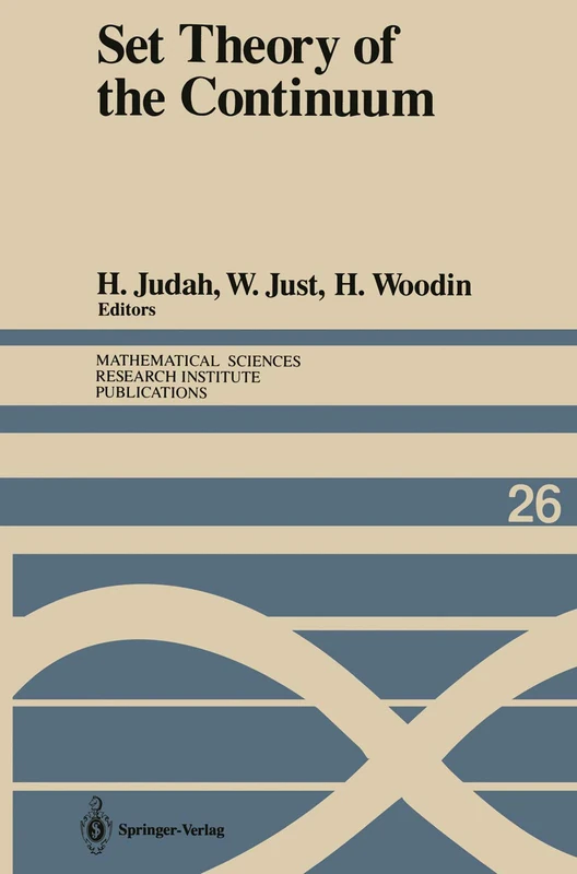 Set Theory of the Continuum: 26 (Mathematical Sciences Research Institute Publications, 26)