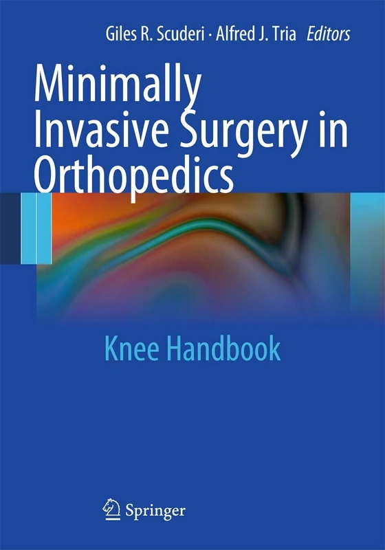 Minimally Invasive Surgery in Orthopedics: Knee Handbook - Image 1