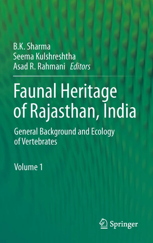 Faunal Heritage of Rajasthan, India: General Background and Ecology of Vertebrates: 1