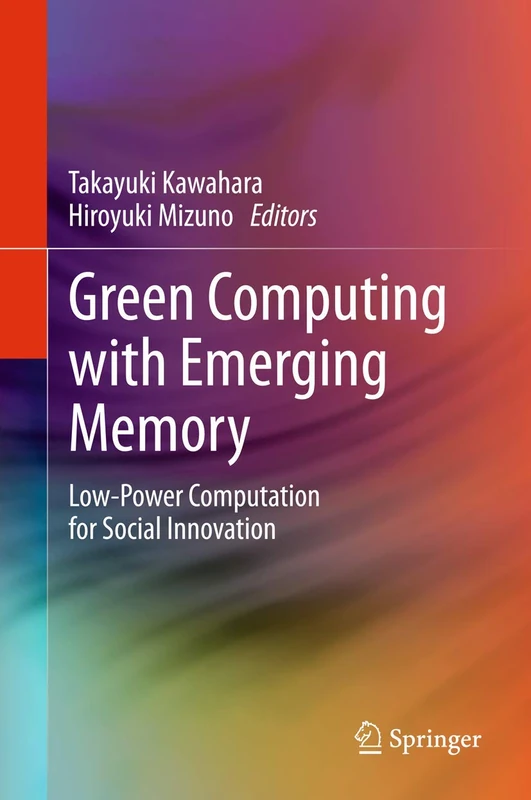 Green Computing with Emerging Memory: Low-Power Computation for Social Innovation