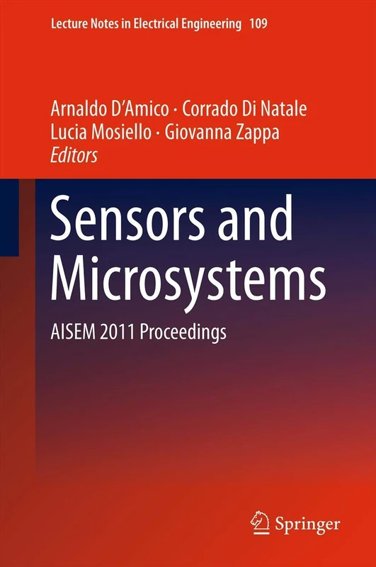 Springer Sensors and Microsystems: AISEM 2011 Proceedings