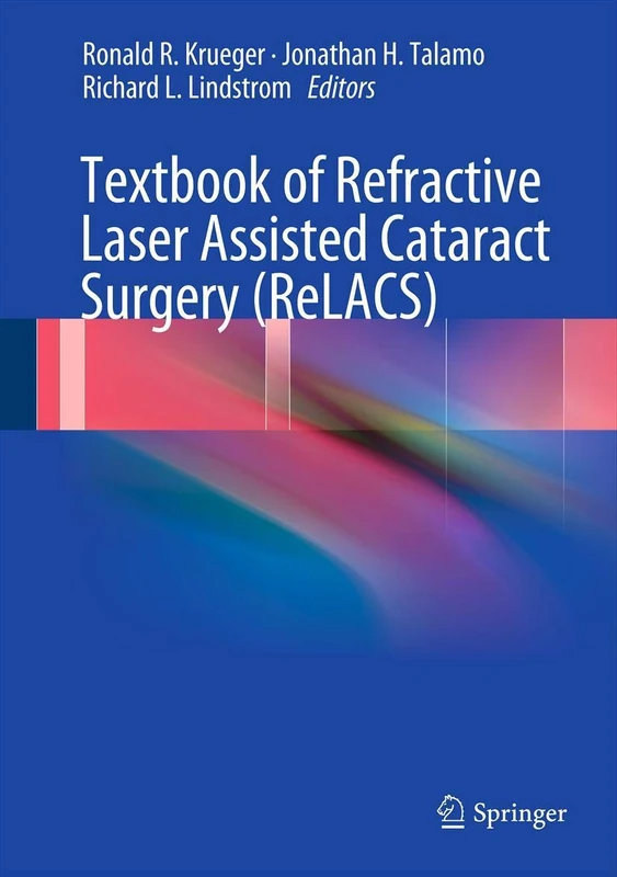 Textbook of Refractive Laser Assisted Cataract Surgery (ReLACS) - Image 1