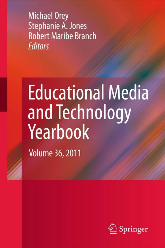 Educational Media and Technology Yearbook: Volume 36, 2011