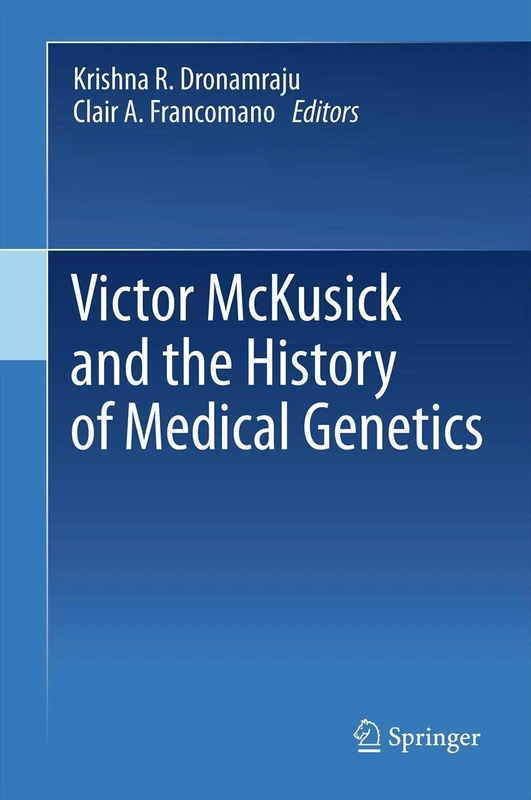 Victor McKusick and the History of Medical Genetics - Image 1