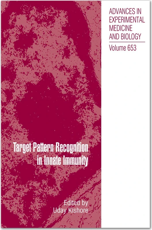 Target Pattern Recognition in Innate Immunity: 653 (Advances in Experimental Medicine and Biology, 653) - Image 1