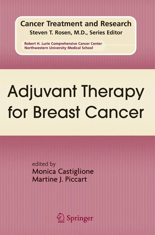 Adjuvant Therapy for Breast Cancer: 151 (Cancer Treatment and Research, 151)