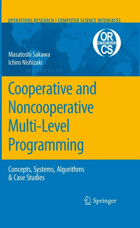 Cooperative and Noncooperative Multi-Level Programming: 48 (Operations Research/Computer Science Interfaces Series, 48)
