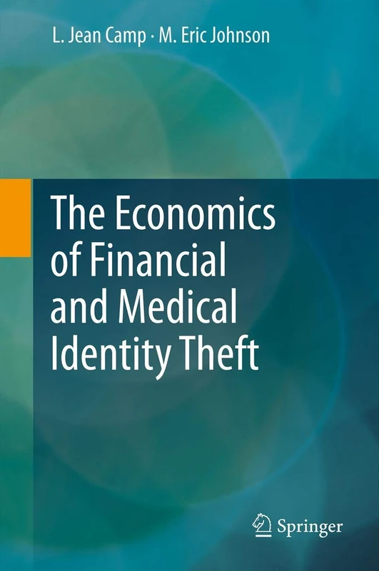 The Economics of Financial and Medical Identity Theft - Image 1