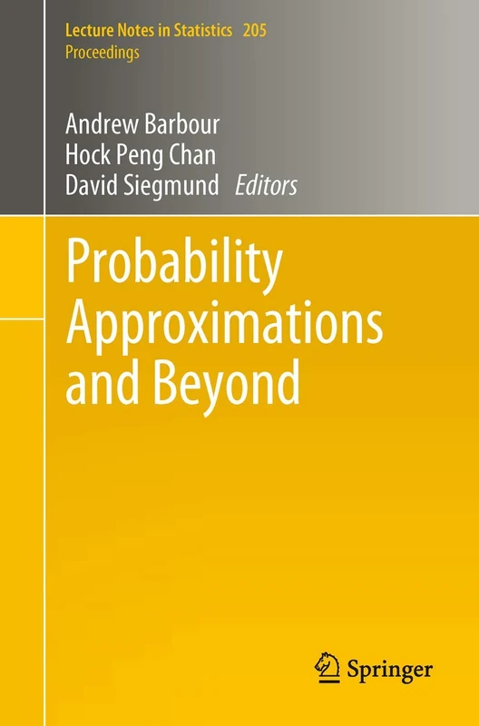 Probability Approximations and Beyond: 205 (Lecture Notes in Statistics, 205) - Image 1