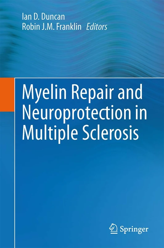 Springer - Myelin Repair and Neuroprotection in MS Book