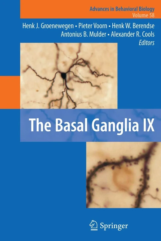 The Basal Ganglia IX: 58 (Advances in Behavioral Biology, 58)