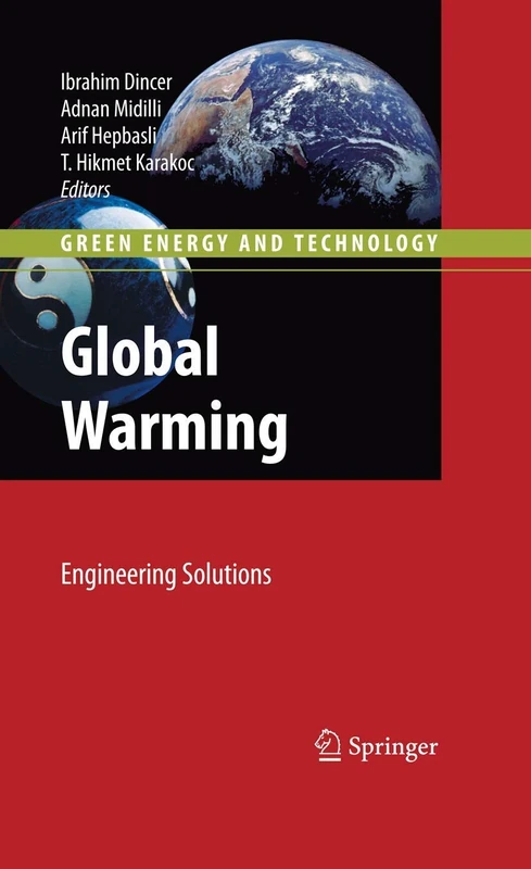 Global Warming: Engineering Solutions (Green Energy and Technology)