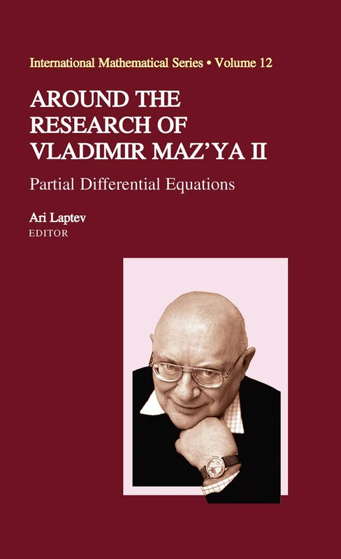 Around the Research of Vladimir Maz'ya II: Partial Differential Equations: 12 (International Mathematical Series, 12)