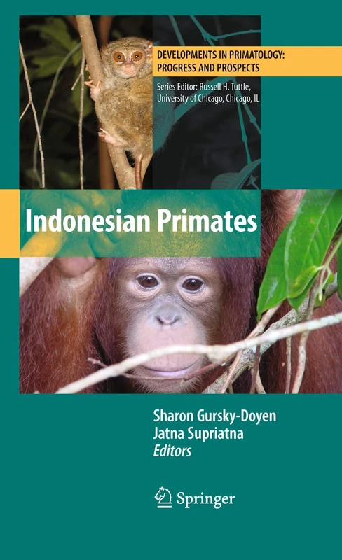 Indonesian Primates (Developments in Primatology: Progress and Prospects)