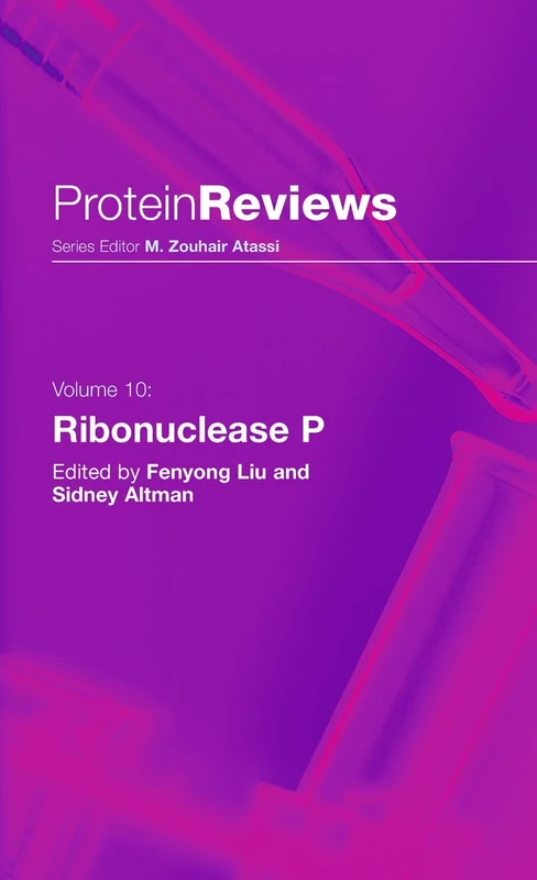Ribonuclease P: 10 (Protein Reviews, 10)