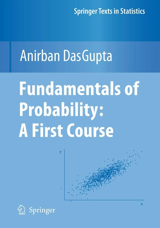 Fundamentals of Probability: A First Course (Springer Texts in Statistics)
