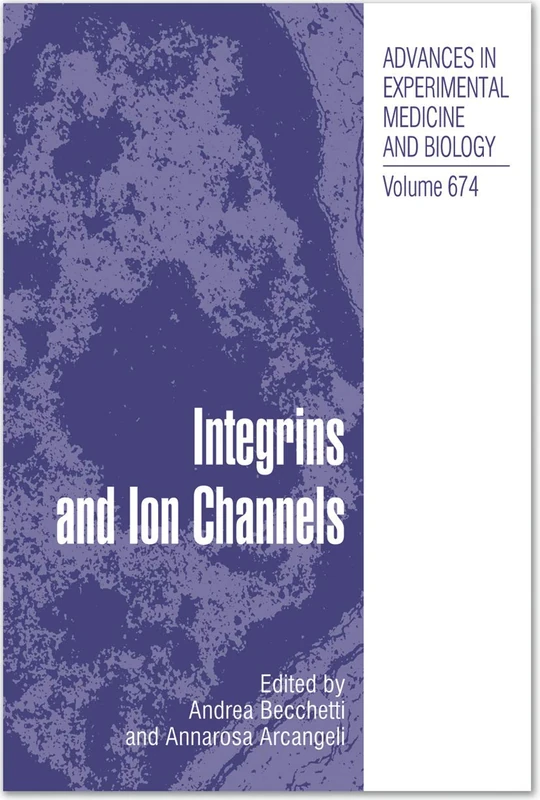 Springer Integrins and Ion Channels - Biology Series 674