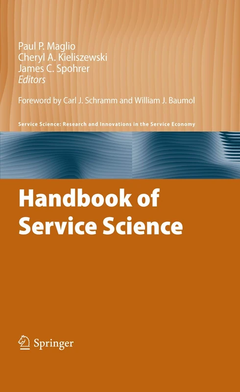 Handbook of Service Science (Service Science: Research and Innovations in the Service Economy)