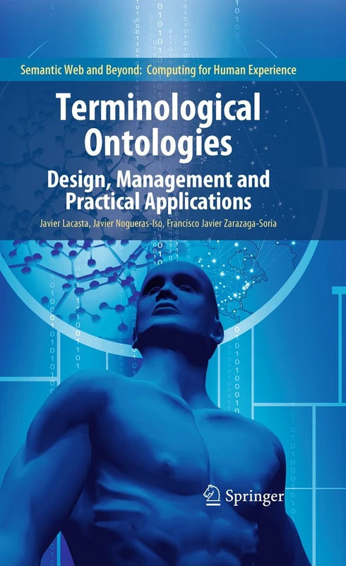 Terminological Ontologies: Design, Management and Practical Applications: 9 (Semantic Web and Beyond, 9)