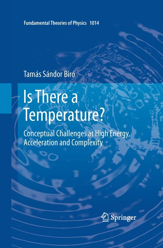 Is There a Temperature?: Conceptual Challenges at High Energy, Acceleration and Complexity: 171 (Fundamental Theories of Physics, 171) - Image 1