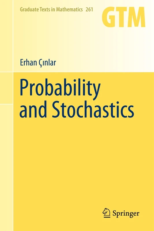 Probability and Stochastics: 261 (Graduate Texts in Mathematics, 261)