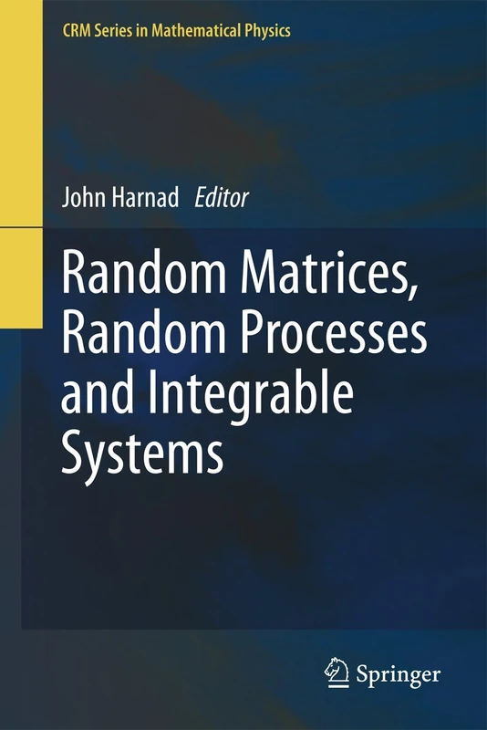 Springer - Random Matrices, Random Processes and Integrable Systems
