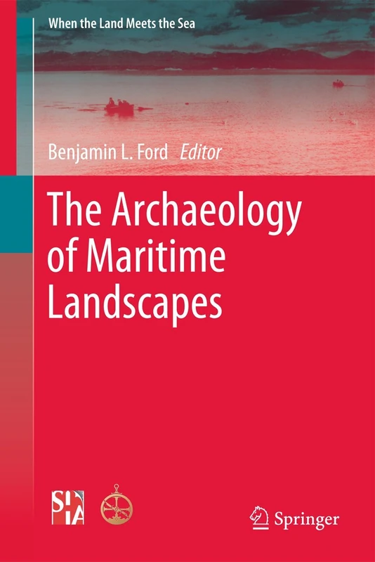 The Archaeology of Maritime Landscapes: 2 (When the Land Meets the Sea, 2) - Image 1