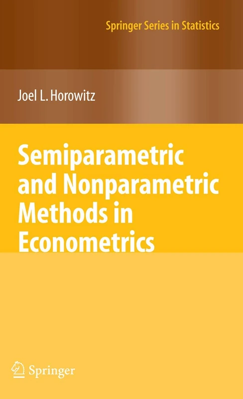 Semiparametric and Nonparametric Methods in Econometrics (Springer Series in Statistics)