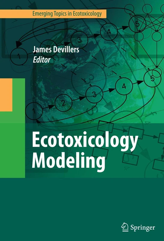 Ecotoxicology Modeling: 2 (Emerging Topics in Ecotoxicology, 2)