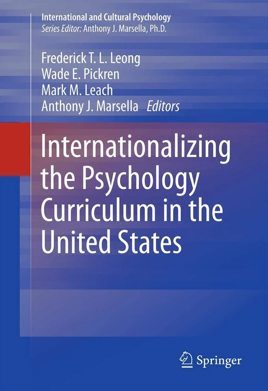 Internationalizing the Psychology Curriculum in the United States (International and Cultural Psychology)