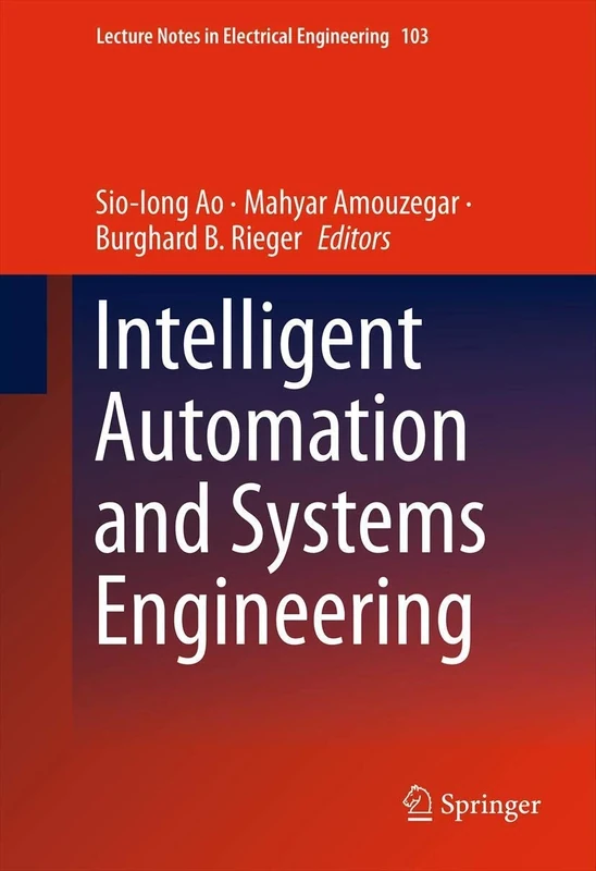 Intelligent Automation and Systems Engineering: 103 (Lecture Notes in Electrical Engineering, 103)