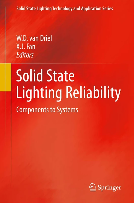 Springer Solid State Lighting Reliability: Components to Systems