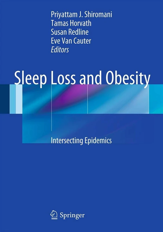 Springer - Sleep Loss and Obesity: Intersecting Epidemics