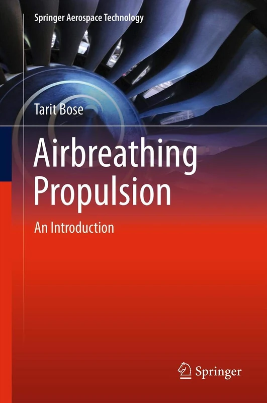 Airbreathing Propulsion: An Introduction (Springer Aerospace Technology)
