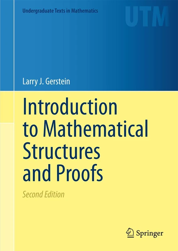 Introduction to Mathematical Structures and Proofs (Undergraduate Texts in Mathematics)