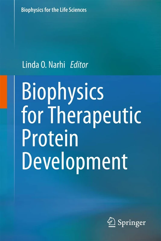 Springer Biophysics for Therapeutic Protein Development - Book 4