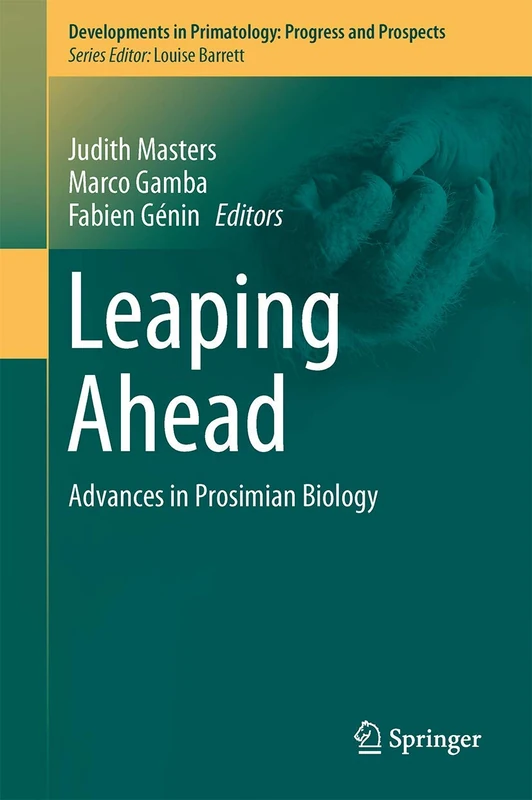 Springer - Leaping Ahead: Advances in Prosimian Biology