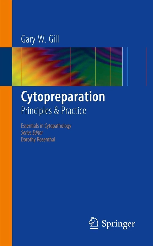 Cytopreparation: Principles & Practice: 12 (Essentials in Cytopathology, 12)
