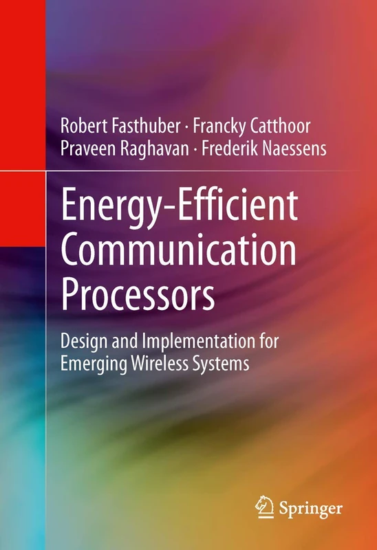 Energy-Efficient Communication Processors: Design and Implementation for Emerging Wireless Systems