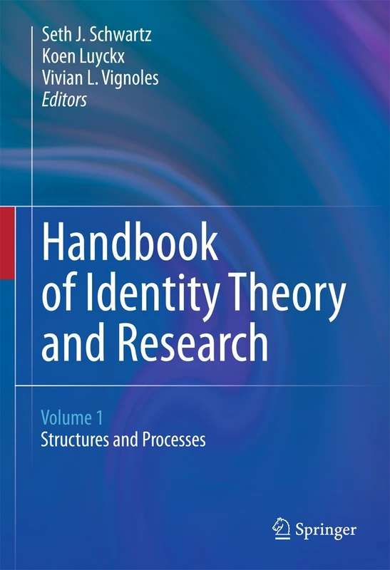 Handbook of Identity Theory and Research(Volume 1 and Volume 2)
