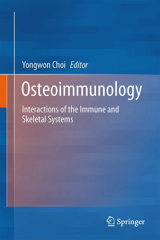 Osteoimmunology: Interactions of the Immune and Skeletal Systems