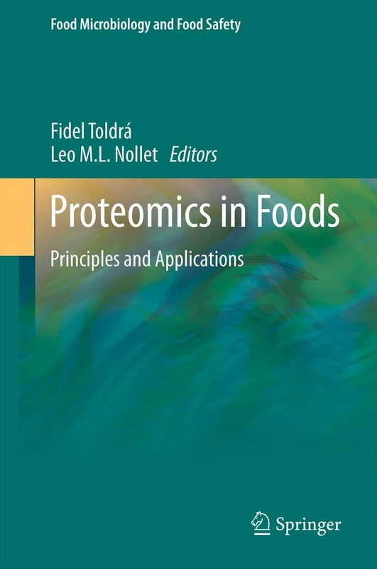 Springer Proteomics in Foods: Principles and Applications Book