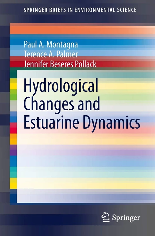 Hydrological Changes and Estuarine Dynamics: 8 (SpringerBriefs in Environmental Science, 8) - Image 1