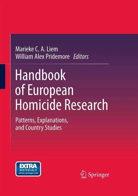 Springer Handbook of European Homicide Research - 2 Volumes