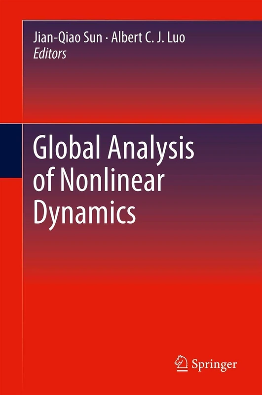 Global Analysis of Nonlinear Dynamics: 2 (Nonlinear Systems and Complexity, 2)