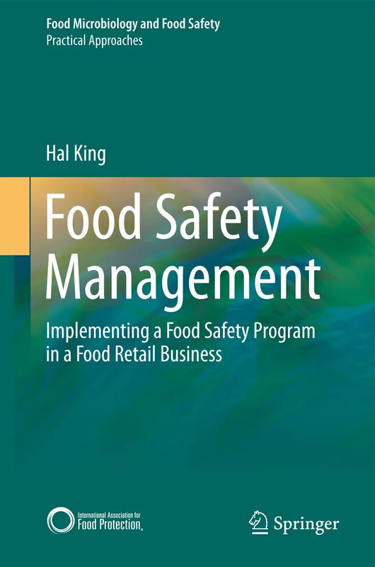 Food Safety Management: Implementing a Food Safety Program in a Food Retail Business (Food Microbiology and Food Safety) - Image 1