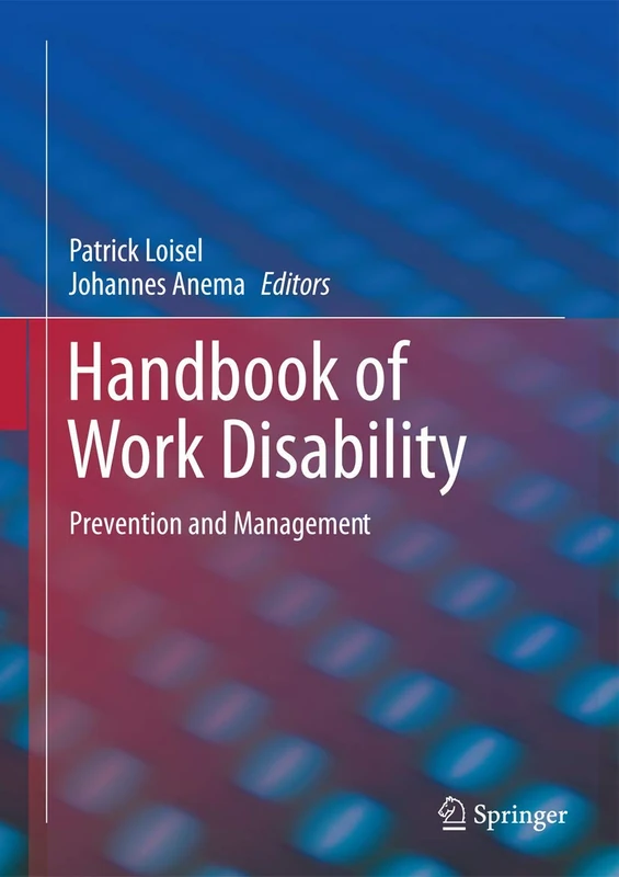 Springer Handbook of Work Disability - Prevention and Management
