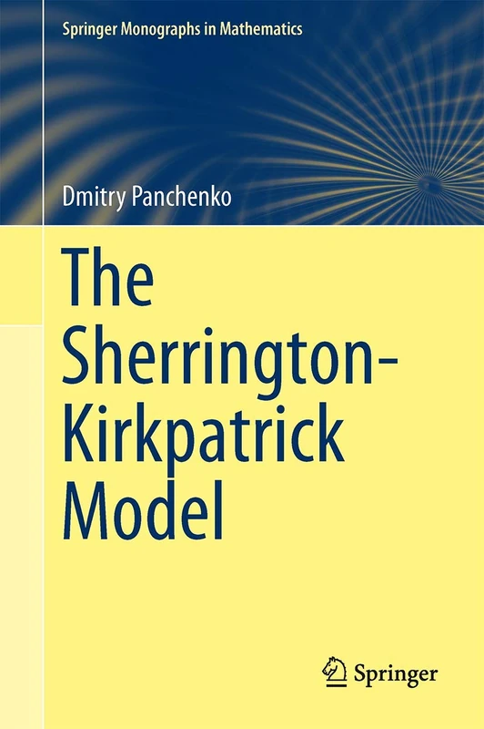 The Sherrington-Kirkpatrick Model (Springer Monographs in Mathematics)