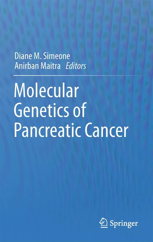 Springer - Molecular Genetics of Pancreatic Cancer Book