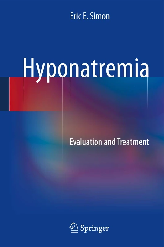 Hyponatremia: Evaluation and Treatment